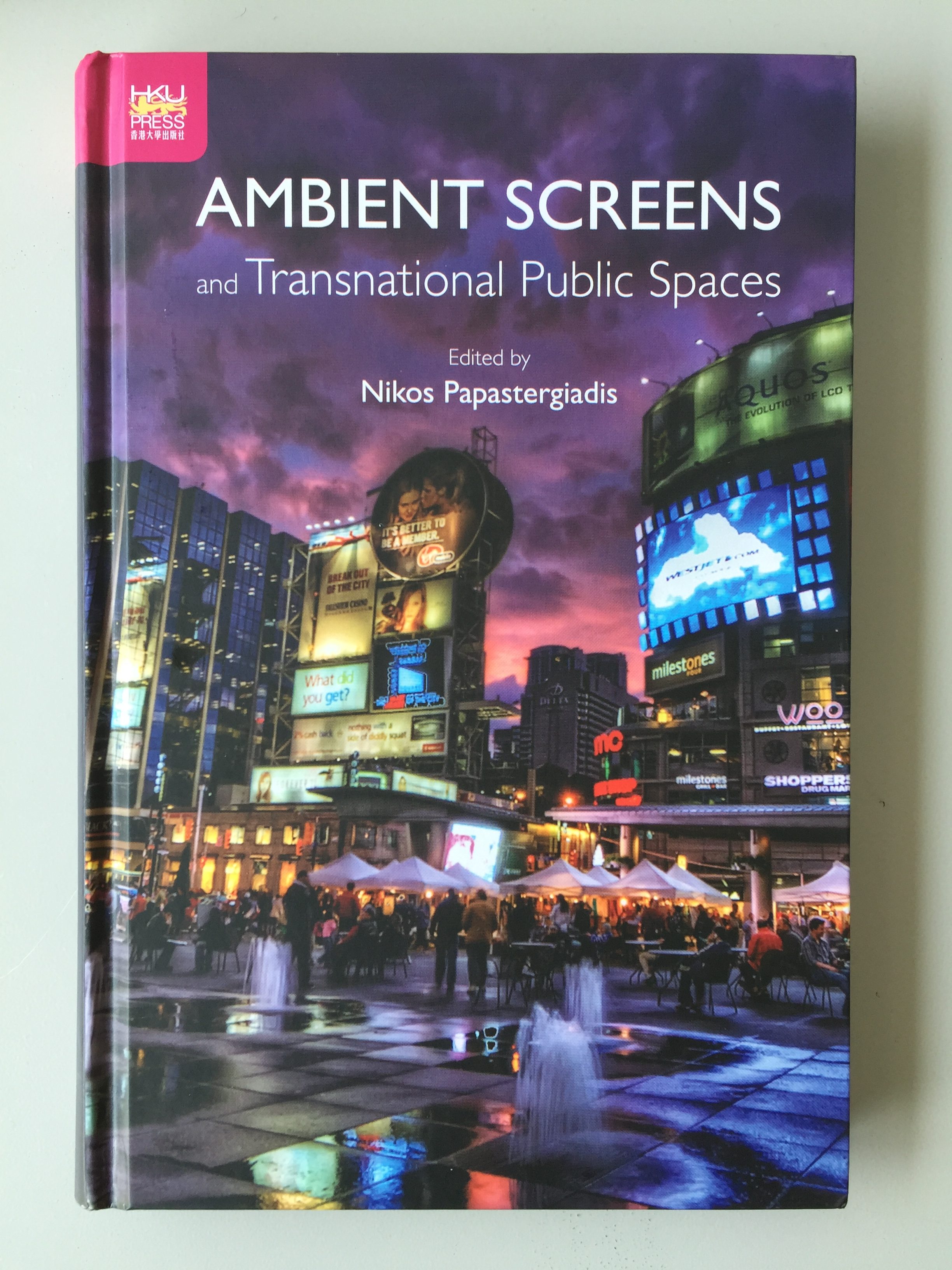 New book chapter in Ambeint Screens and Transnational Public Spaces (2016)