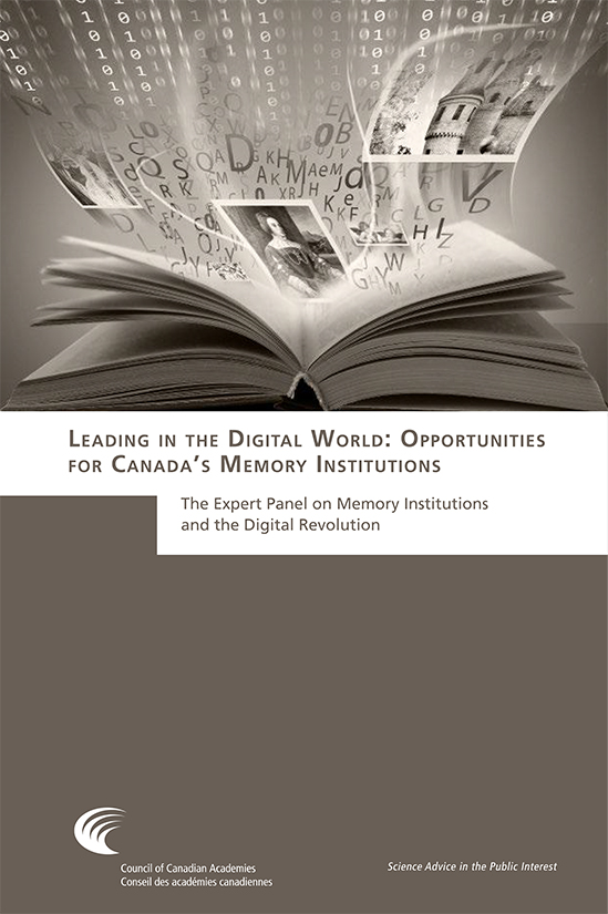 Report (2015): Leading in the Digital World: Opportunities for Canada’s Memory Institutions