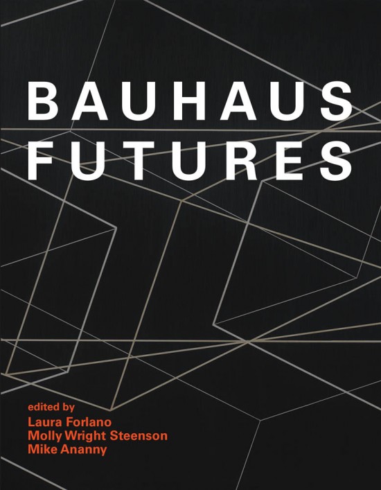 Bauhaus Futures, MIT Press